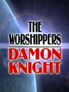 The Worshippers